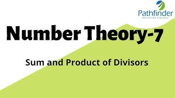 Finding the sum and Product of Divisors