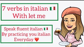 7 Italian  Verbs Start with Let me Italian for beginners learn italian in easiest way