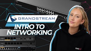 Introduction To Grandstream Networking