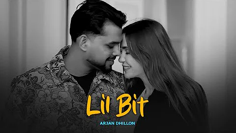 Lil Bit | Arjan Dhillon (Slow + Reverb)