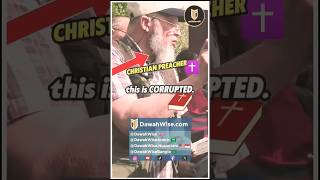 Christian Preacher Admits Bible Is Corrupted #dawahwise #speakerscorner #christianity