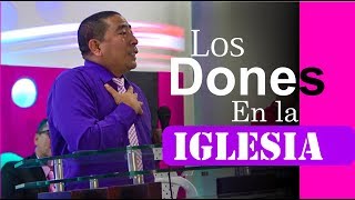 Dones, Dios obrando por nosotros / Jorge Luis Elias Simanca / Predicas cristianas