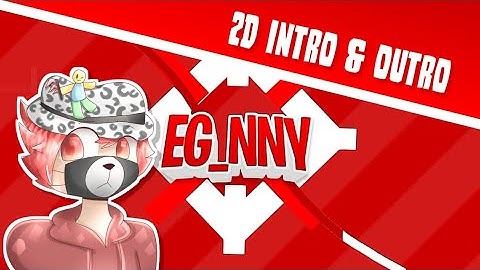 Eg_nny - 2D Intro [Paid] Made On Android 100%