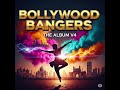 BOLLYWOOD BANGERS THE ALBUM V4 ( Club mix) - DJ HIDDEN SUPERSTARS