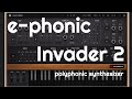 Ephonic invader 2 polyphonic synthesizer no talking