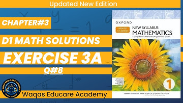 Exercise 3A |Question#8 |D1 Maths New Updated 7th Edition Oxford NSM| Chapter3 |Book 1 | Urdu\Hindi