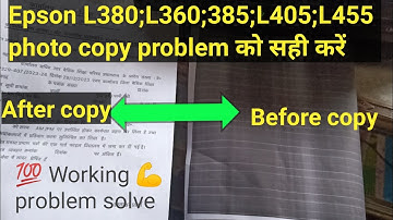 Epson l380 photo copy problem ॥ Epson l380 black print problem solution