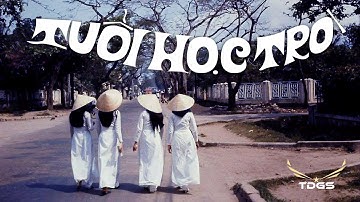 Ca khúc TUỔI HỌC TRÒ | Bây Giờ Kỷ Niệm Đi Vào Thời Gian...