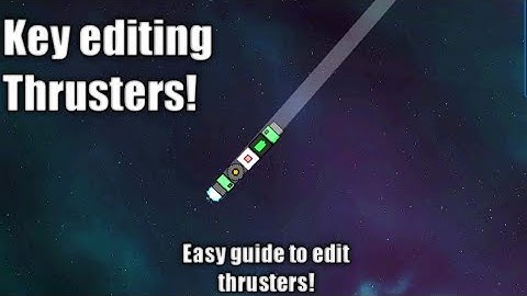 Simple thruster key editing guide! | Droneboi