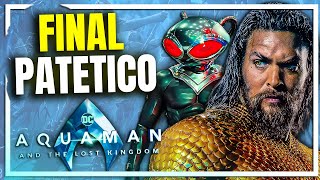 El FINAL de DC FUE PATÉTICO | Aquaman 2 y El Reino Perdido | Análisis Pretencioso