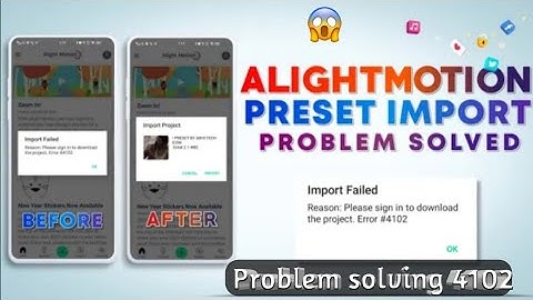 Alight Motion Error Problem Kaise Solve Kare | Alight Motion Error  4102 Problem 2022 Error Solve