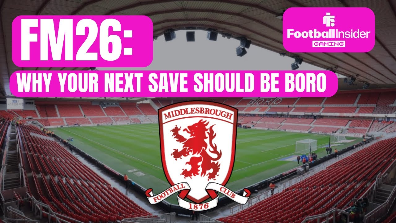 Returning Middlesbrough to their glory days is an epic FM26 save!