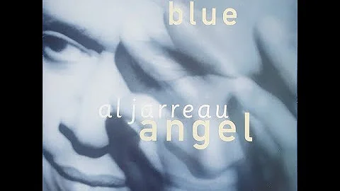 Al Jarreau – Blue Angel