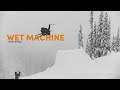 Wet machine  line skis in revelstoke