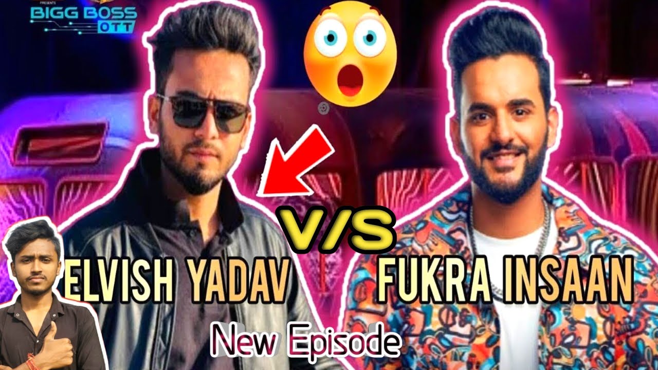 Elvish Yadav || Fukra insaan || Big Boss || Bigg Boss || Salman Khan ...