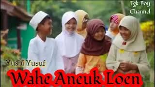 Lagu Aceh Viral: Wahe Aneuk Loen: Yusbi Yusuf