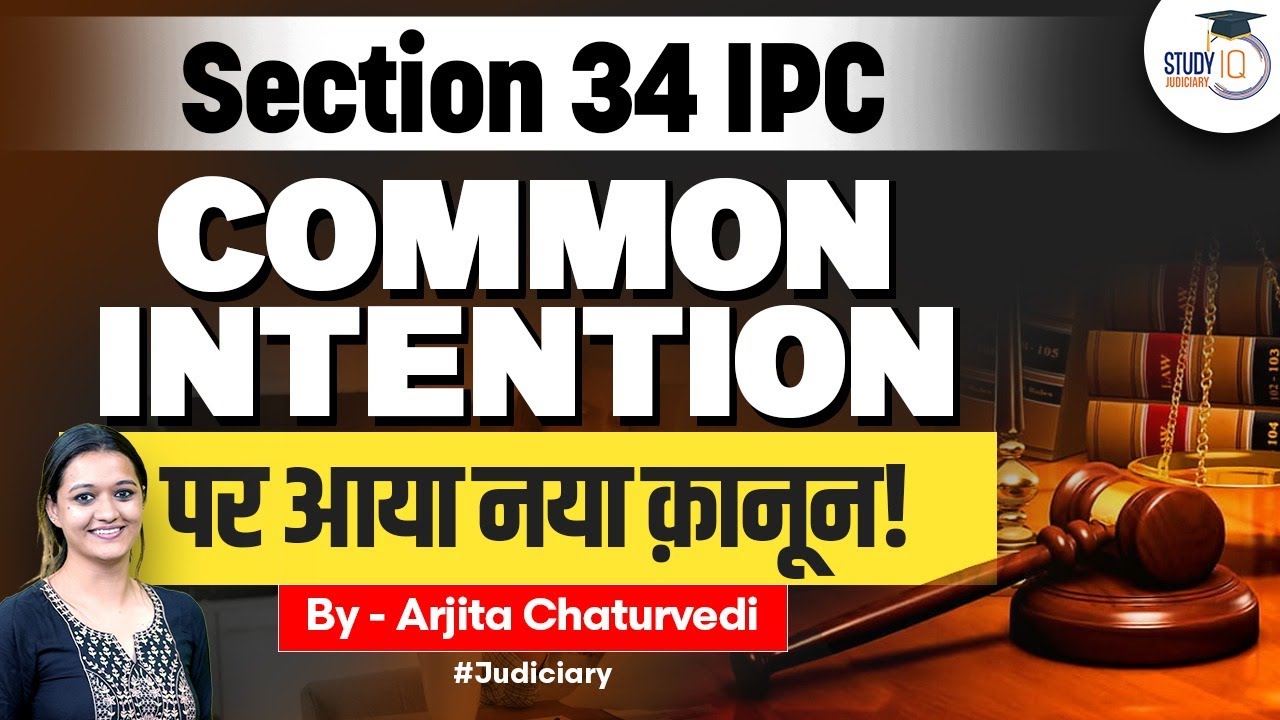 Section 34 IPC Landmark Judgments Indian Penal Code Common Section 34 IPC Landmark Judgments Indian Penal Code Common