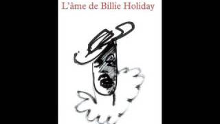 Video thumbnail of "The man I love - (Billie Holiday & Lester Young)"