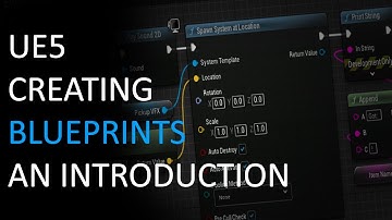 Blueprints an Introduction and Overview