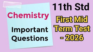 11th Std - Chemistry | First Mid Term Test - Important Questions