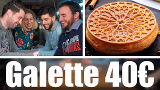 Galette des Rois à 5,50€ VS 40€ avec énormément de Talent !