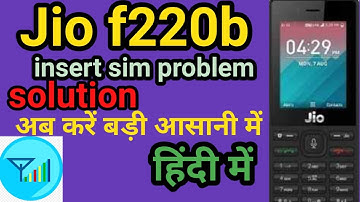 jio f220b sim not working!! lyf f220b insert sim solution