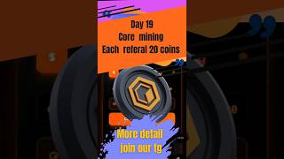 Core coin mining Day 19 🔥 #shorts #socialmedia #motivation #crypto
