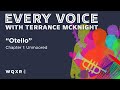 Otello: Chapter 1 | Every Voice with Terrance McKnight | Full Podcast Episode