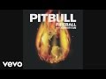 Pitbull  fireball audio ft john ryan