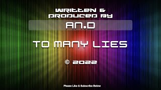 An.D - To Many Lies - Original Music