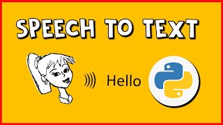 Speech to Text with Python - Speech Recognition - From Microphone 
