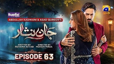 Jaan Nisar Ep 63 - [Eng Sub] - Digitally Presented by Happilac Paints - 19th Oct 2024 - Har pal geo