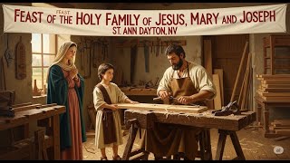 Feast of the Holy Family of Jesus, Mary and Joseph
