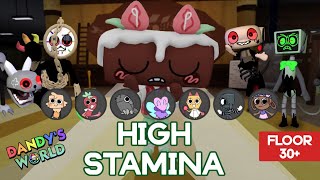 HIGH STAMINA RUN DANDY'S WORLD (FLOOR 30+)