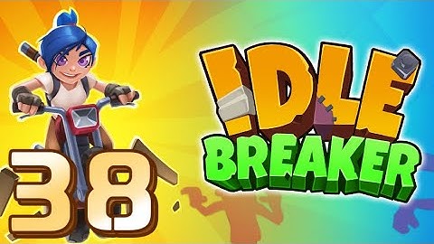✅ Idle Breaker / Gameplay Walkthrough / Part 38 / Train Crash Level 9 / Tool Upgraded Level 25