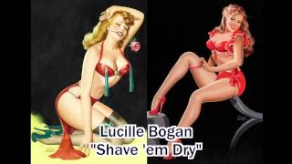 Lucille Bogan - Shave 'Em Dry chords