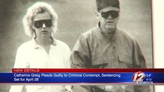 Catherine Greig Pleads Guilty to Criminal Contempt Profile