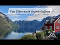 Von Flåm nach Sogndalsfjøra