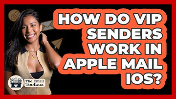 How Do VIP Senders Work In Apple Mail iOS? - TheEmailToolbox.com