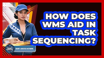 How Does WMS Aid in Task Sequencing?