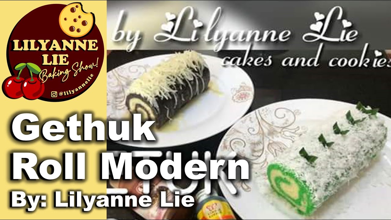 RESEP KUE LILYANNE LIE : CARA MEMBUAT GETHUK ROLL MODERN | Lembut, Enak, Cantik, Mewah & Aneka Rasa
