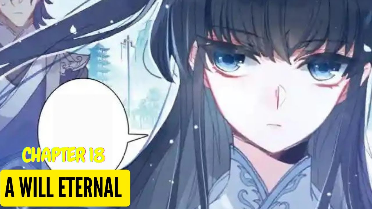 A Will Eternal [Yi Nian Yong Heng] Chapter 18 [English Sub] - YouTube