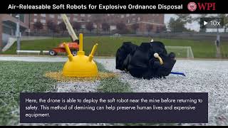 Air-Releasable Soft Robots For Explosive Ordnance Disposal