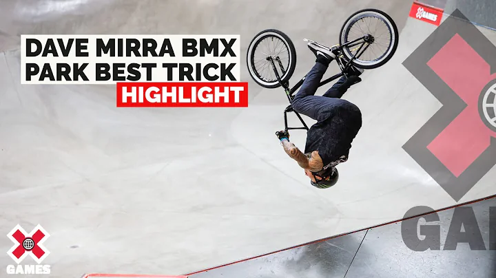 Dave Mirra BMX Park Best Trick: HIGHLIGHTS | X Gam...