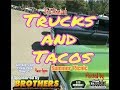 C10 Familia at Prado Park tacos &amp; trucks 2019 hosted by C/10 Movement &amp; Street Truckin&#39; &amp; Brothers!