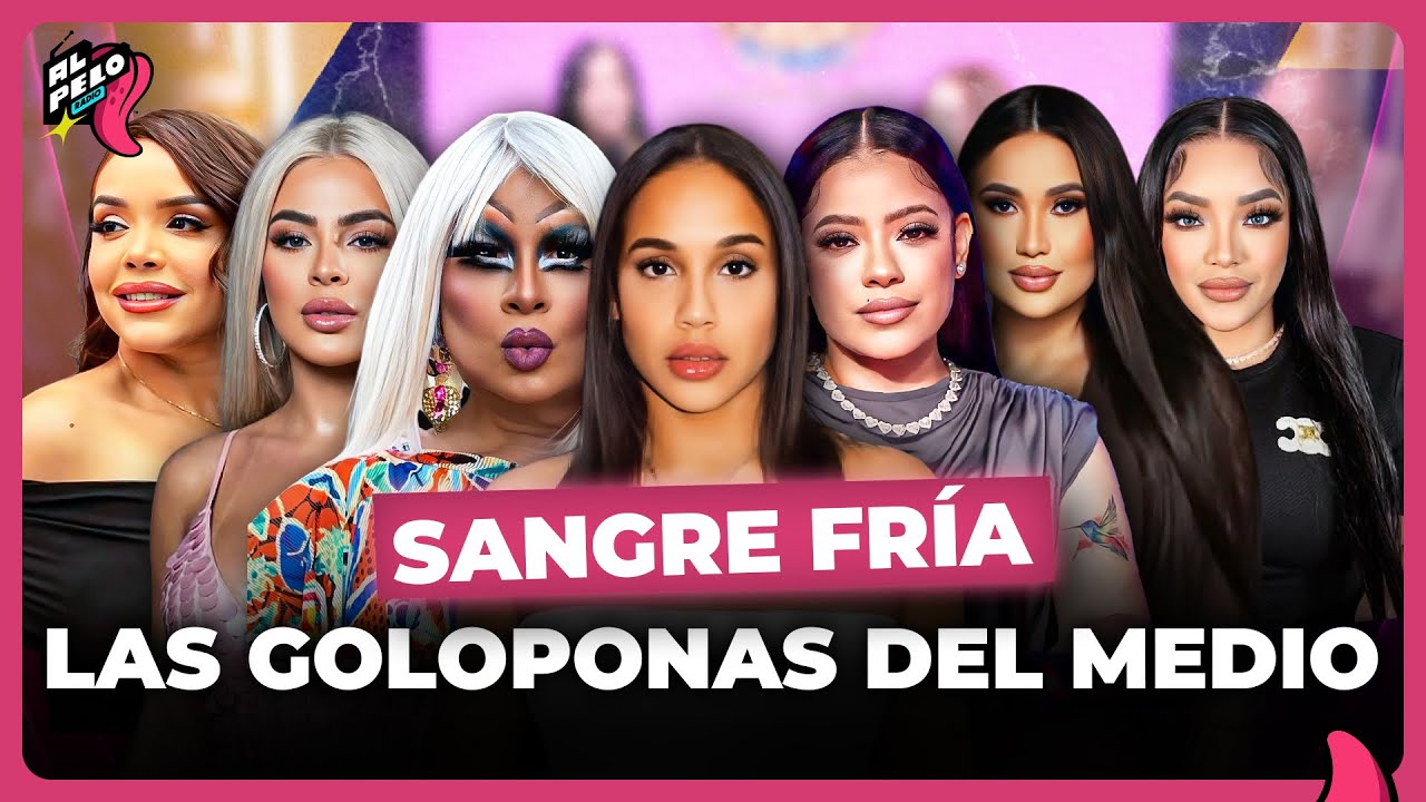 GOLDAS CON LIPO: LA INSUPERABLE, CAMILA MEJÍA, LA PITONISA, LA LOBA, JENN QUEZADA Y LA PATRONA