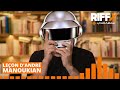 Leçon d'André Manoukian Episode 41 - Bye bye Daftpunkness