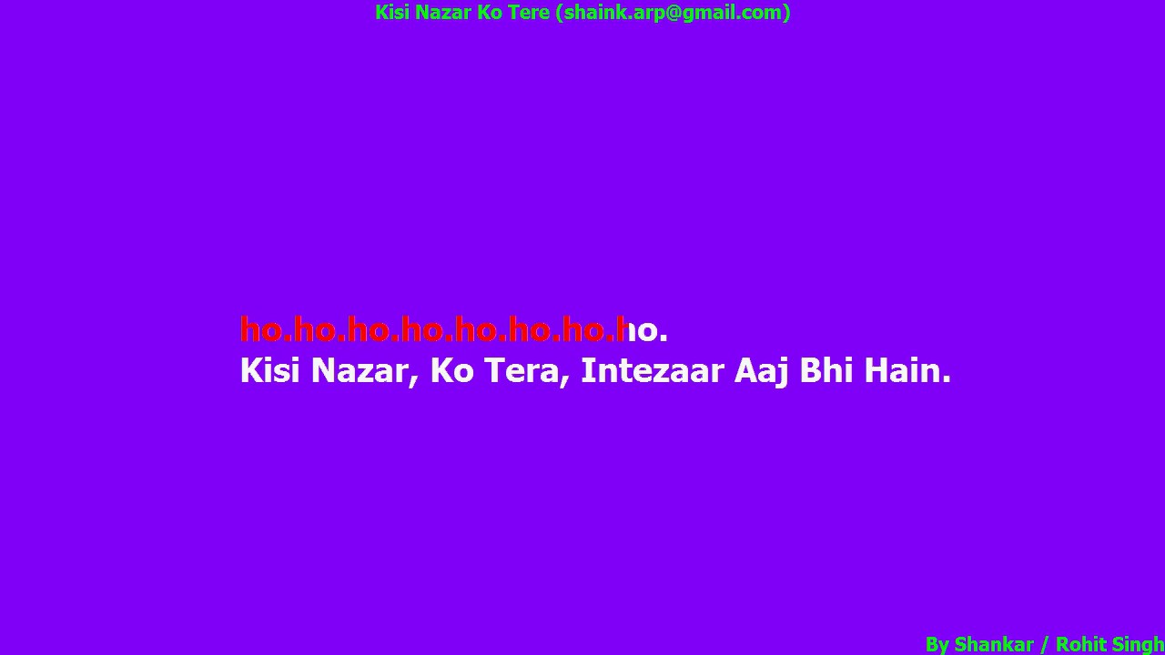 Kisi Nazar Ko Tera Intazar Full HD Karaoke