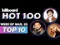 Billboard Hot 100 Top 10 Countdown For March 23rd | Billboard News