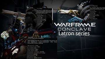 Warframe Latron series in Conclave